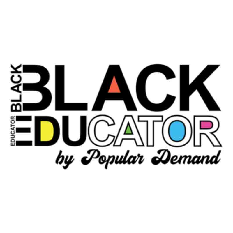 Black Educator By Popular Demand (black) (DTF Transfer)