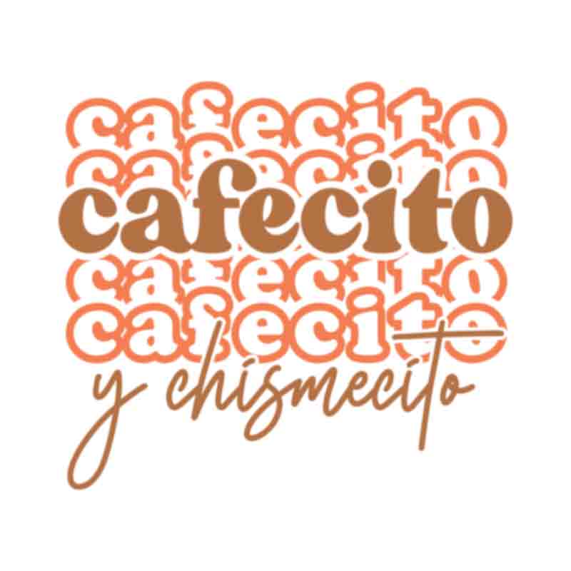 Cafecito y Chismecito (DTF Transfer)