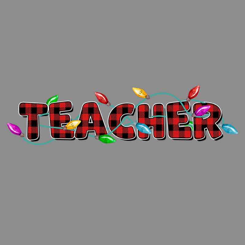 Christmas Lights Teacher (DTF Transfer)