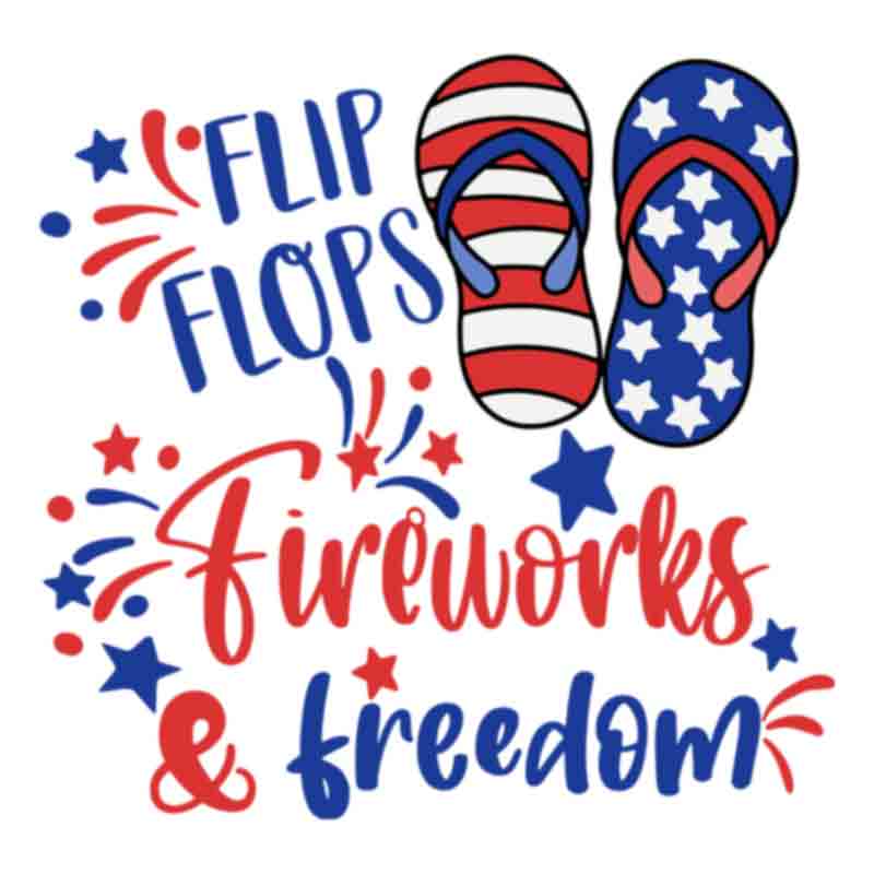 Flip Flops Fireworks and Freedom (DTF Transfer)