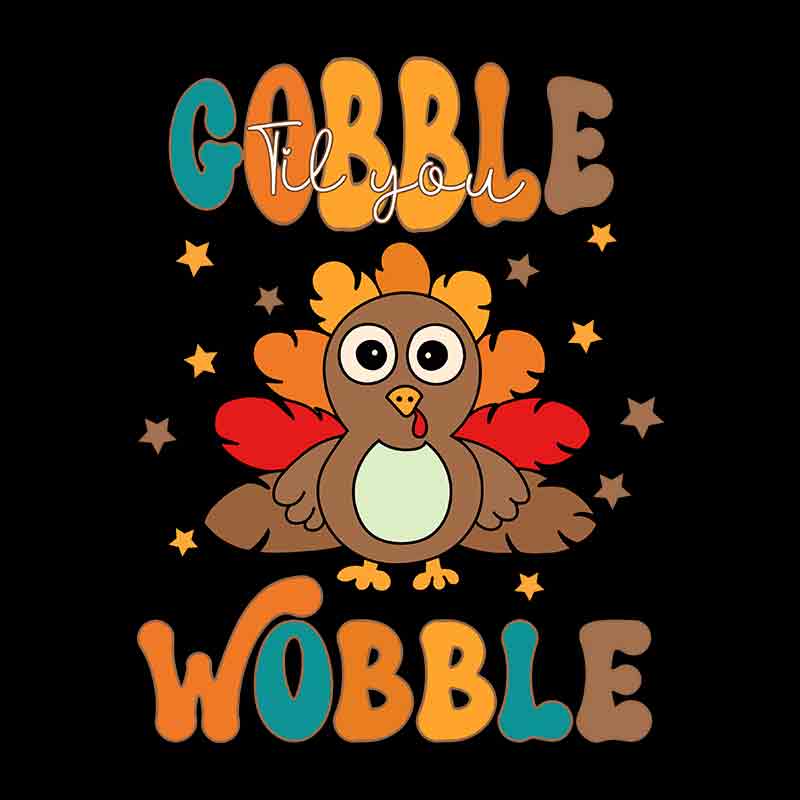 Gobble Wobble (DTF Transfer)