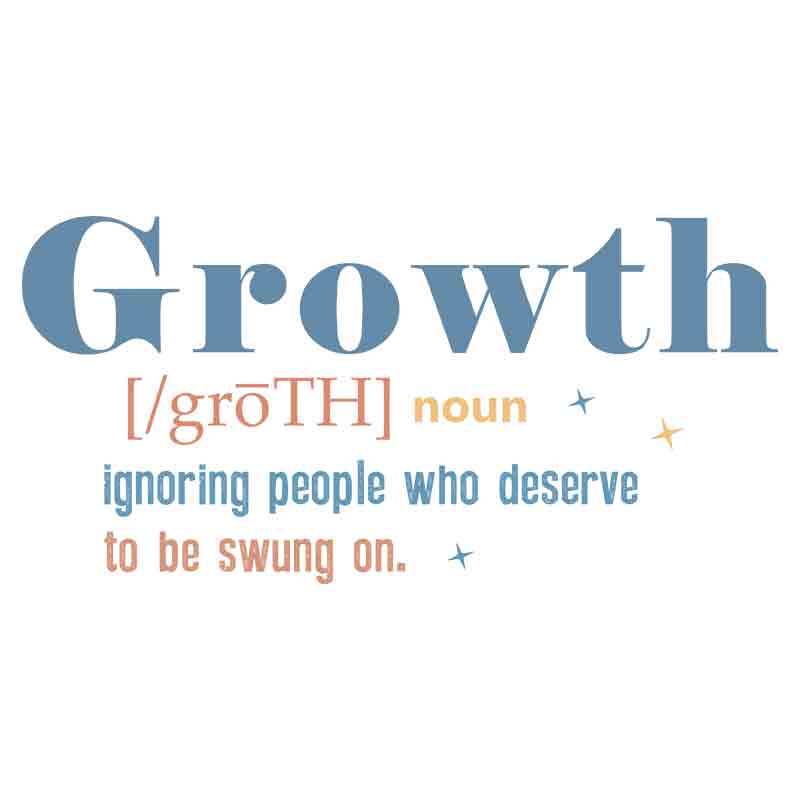 Growth Noun #1 (DTF Transfer)