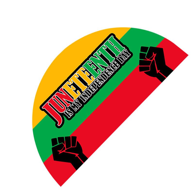 Juneteenth Is My Independence Day (Sublimation Transfer for Clack Fan)