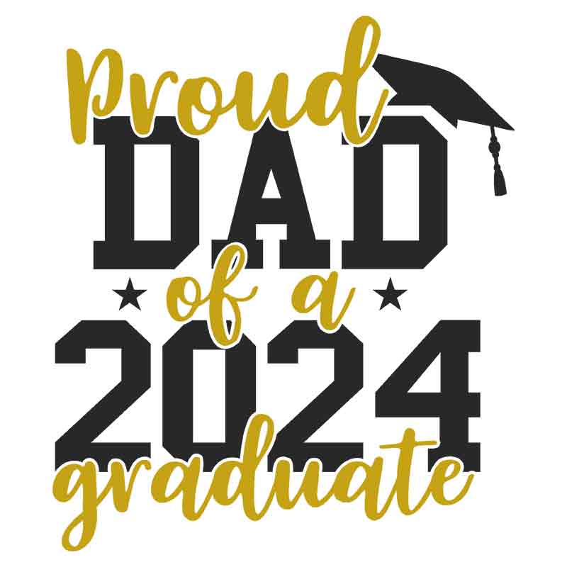 Proud Dad 2024 Graduate 1 (DTF Transfer)