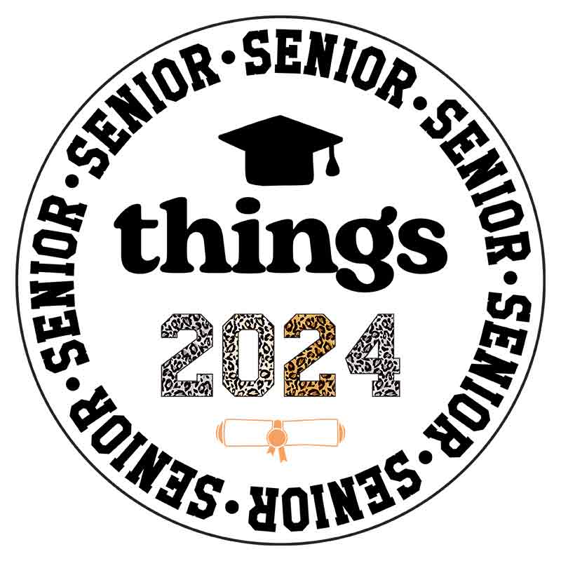 Senior Things 2024 (DTF Transfer)