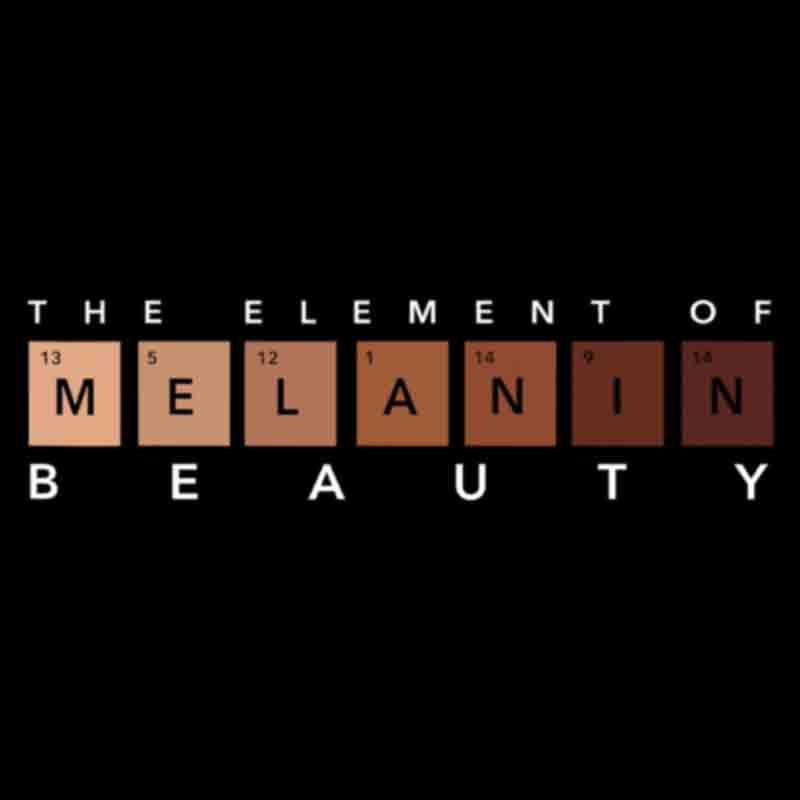 The Element Of Melanin Beauty (DTF Transfer)