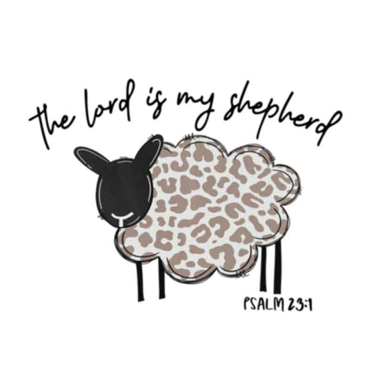 The Lord Is My Shepherd #1 (DTF Transfer)