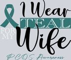 I Wear Teal For My Wife - STK06891