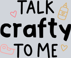 Talk Crafty To Me - STK05912