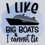 I Like Big Boats And I Cannot Lie - STK02951