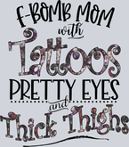 Fbomb Mom With Tattoos - STK01955