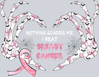 Breast Cancer Awareness Nothing Scares Me I Beat Breast Cancer - STK01145