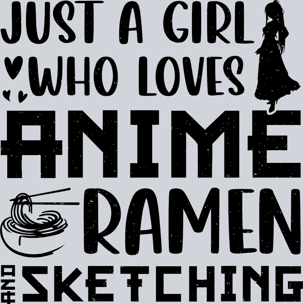 Just A Girl Anime Ramen Sketching Black - STK03432