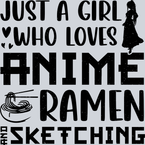 Just A Girl Anime Ramen Sketching Black - STK03432