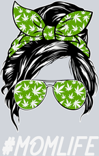 Mom Life Mothers Day Weed Marijuana - STK04319