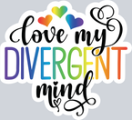 Love My Divergent Mind - STK06750