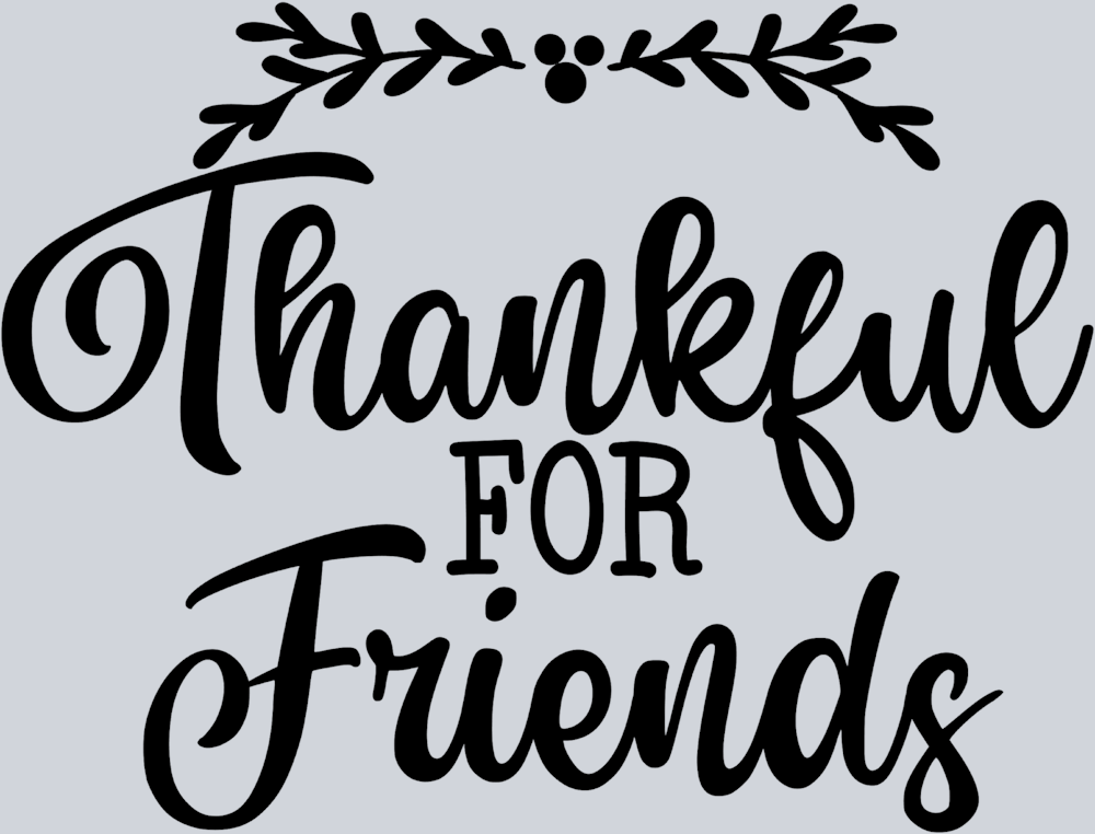 Thankful Friends - Black - STK06002