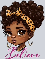 Black Girl Believe - STK00624
