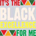 It's The Black Excellence For Me 1 - STK03280