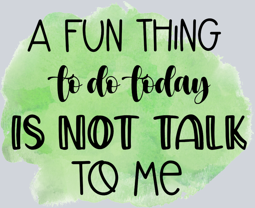 Sarcasm Fun Thing Not Talk - STK05326