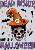 Dead Inside But It's Halloween - STK01609