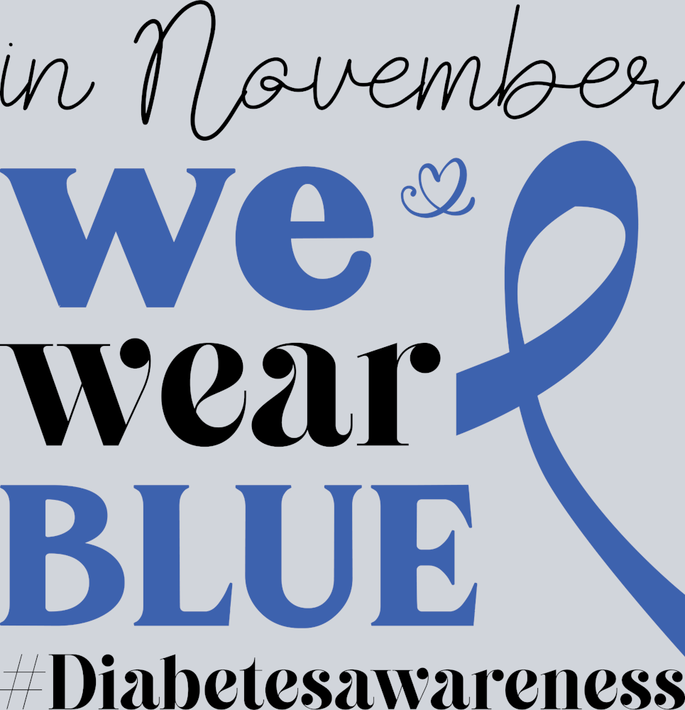 Diabetes In Novemeber We Wear Blue - STK01636