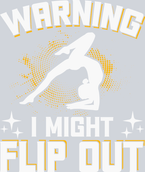 Warning I Might Flip Out 1 - STK07320