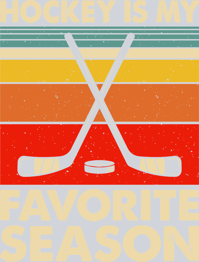 Ice Hockey Is My Favorite Season - STK03122
