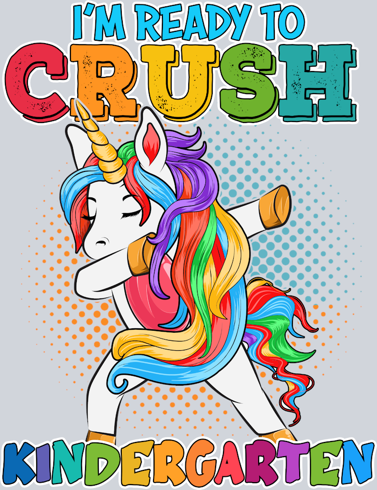 I'm Ready To Crush Kindergarten - STK03098