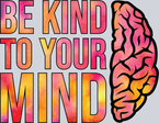 Be Kind To Your Mind 5 - STK00481