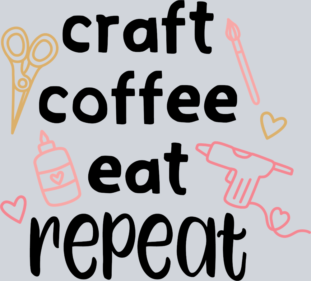 Craft Coffee Eat Repeat - STK01445