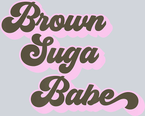 Brown Suga Babe - STK01162