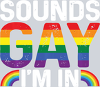 Sounds Gay I'm In 2 - STK05652