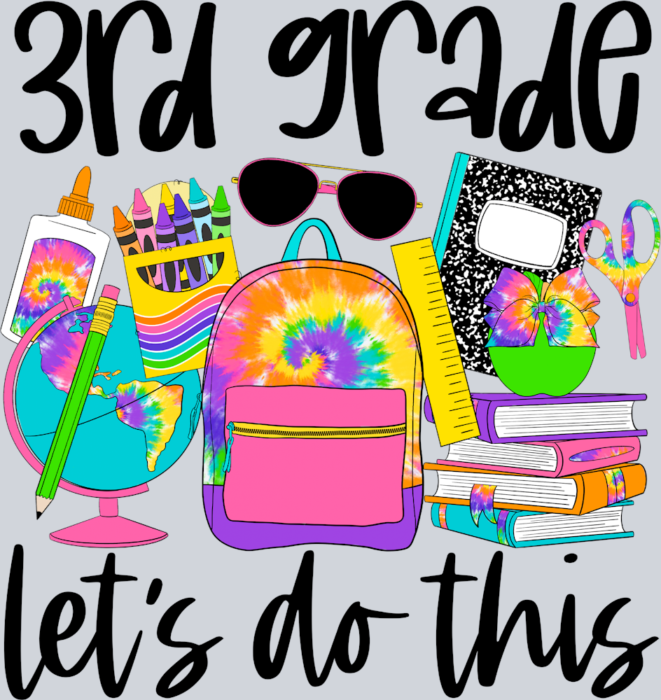 3rd Grade Lets Do This Tie Dye - STK00012
