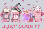 Breast Cancer Awareness Just Cure It Coffee - STK01141