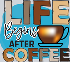 Life Begins After Coffee Mug - STK03597