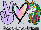 Peace Love Unicorn - STK04799