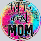 Not The Worst Mom - STK04533