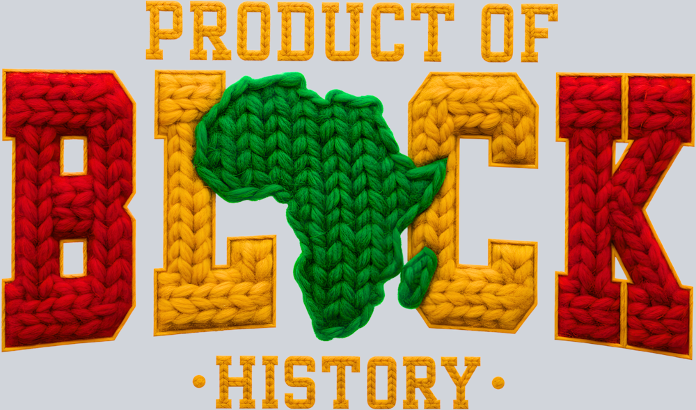 Product Of Black History Knit - STK07558