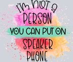 Sarcasm No Speaker Phone - STK05344