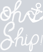 Oh Ship (white) - STK07526