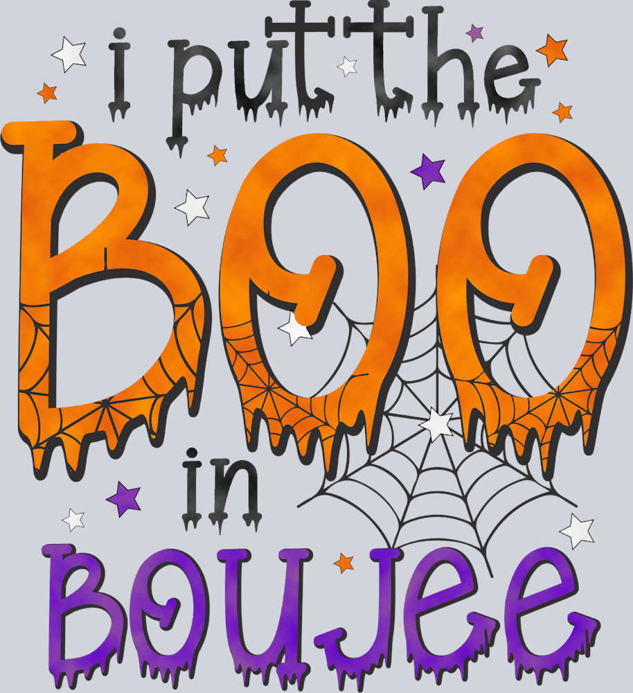 I Put The Boo In Boujee - STK03008