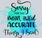 Sarcasm Sorry Mean Accurate - STK05354
