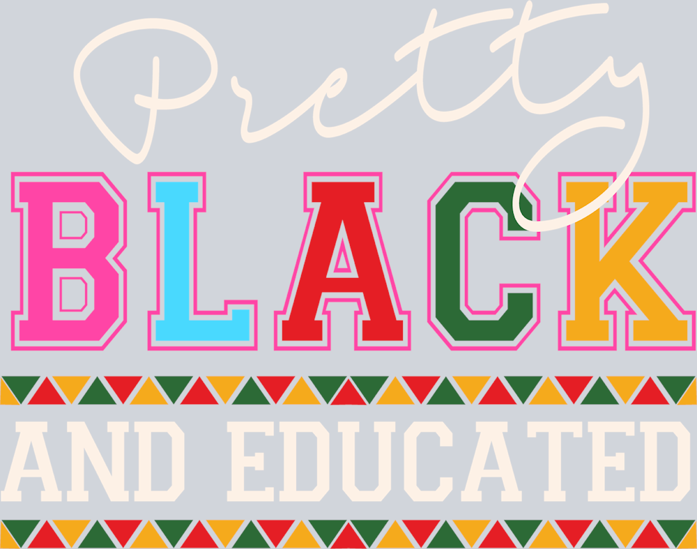 Pretty Black And Educated - STK04970