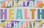Mental Health Is Health - STK04188