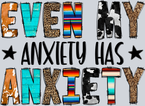 Even My Anxiety Has Anxiety - STK01860