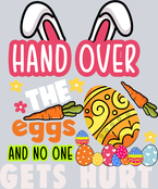 Easter Hand Over The Eggs And No One Gets Hurt - STK01773