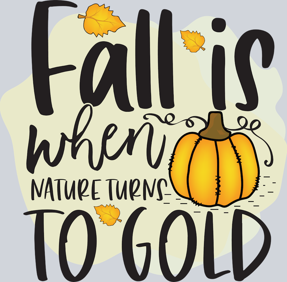 Fall Is When Nature Turns To Gold - STK07154