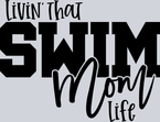 Livin That Swim Mom Life - STK03661