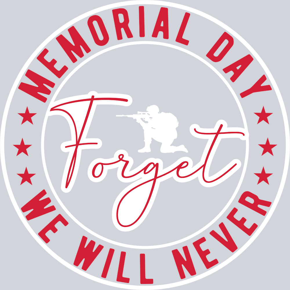 Memorial Day We Will Never Forget - STK04181